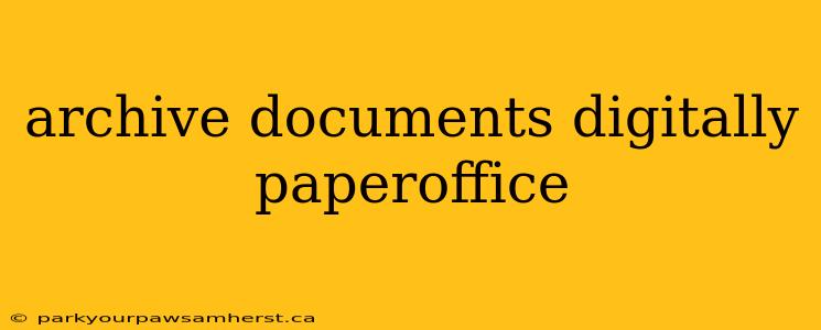 archive documents digitally paperoffice